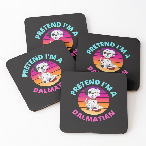 Item preview, Pretend I'm A Dalmatian designed and sold by BhavyaBathla.