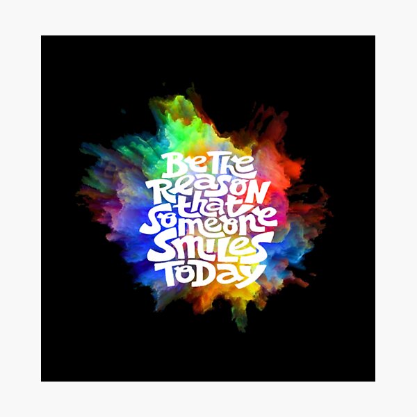 Item preview, Be the reason that someone smiles today designed and sold by LiveToLearn.