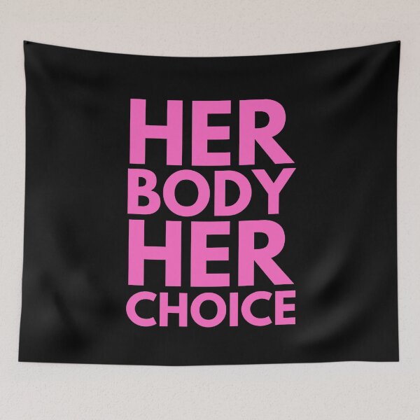 Item preview, Her Body Her Choice 1 designed and sold by OutofFocusShop.