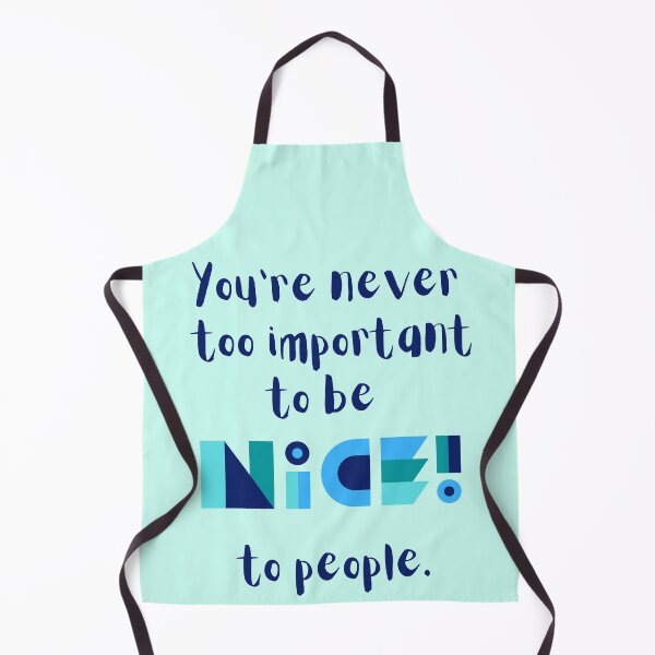 Item preview, You & # 39; re never too important to be nice to people designed and sold by Boleirov.
