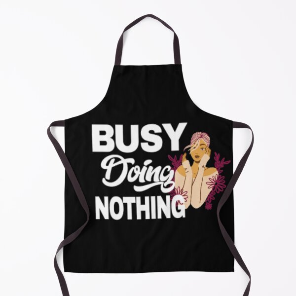 Item preview, Busy doing nothing designed and sold by LiveToLearn.