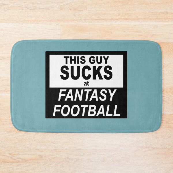 Item preview, This guy sucks at fantasy football designed and sold by NadyaCC.