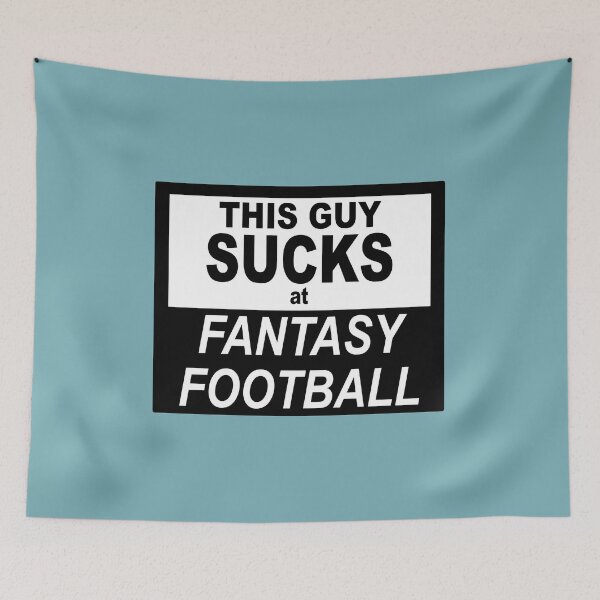 Item preview, This guy sucks at fantasy football designed and sold by NadyaCC.