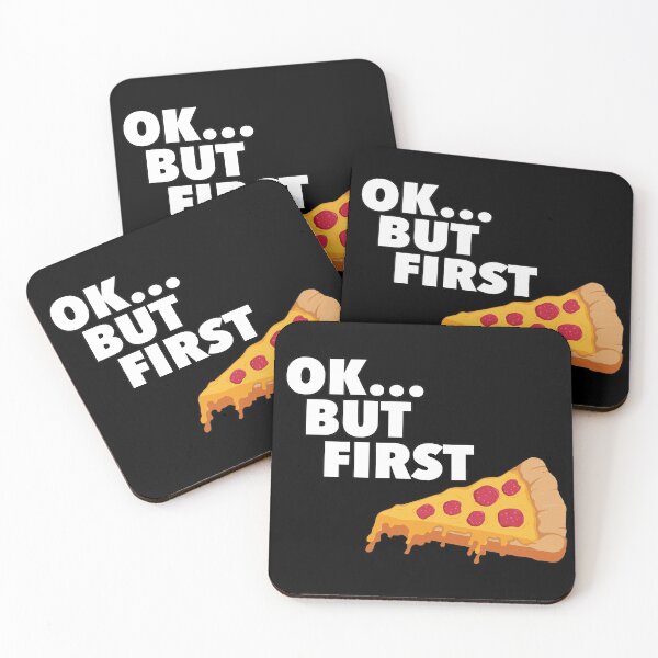 Item preview, OK...But First, Pizza designed and sold by NadyaCC.
