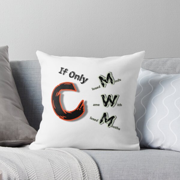 Item preview, If Only Closed Minds Came With Closed Mouths designed and sold by SPYG.