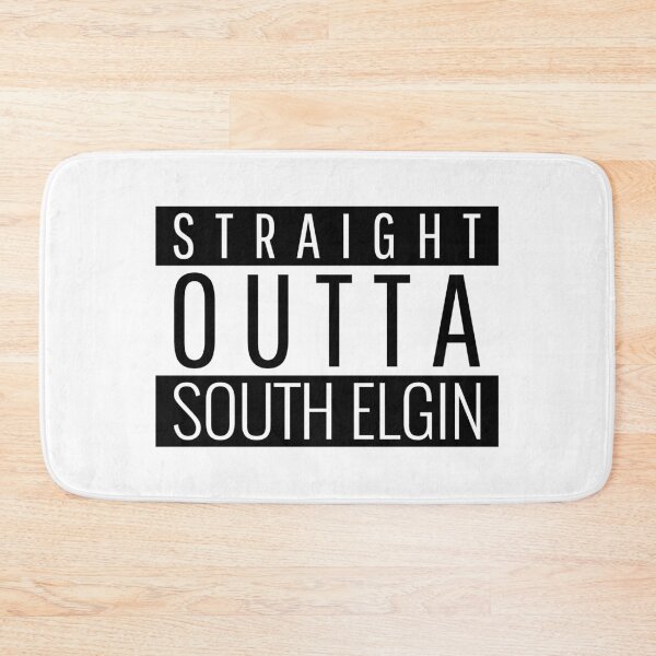 Item preview, Straight Outta South Elgin Illinois  designed and sold by Teelogic.