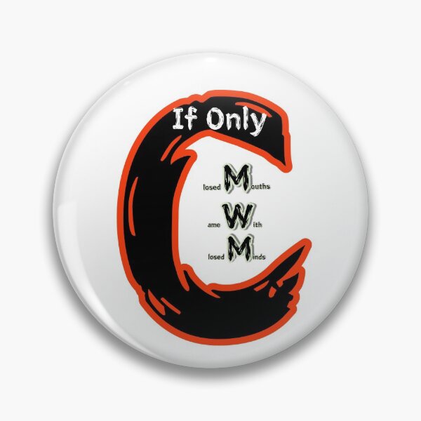 Item preview, If Only Closed Minds Came With Closed Mouths designed and sold by SPYG.