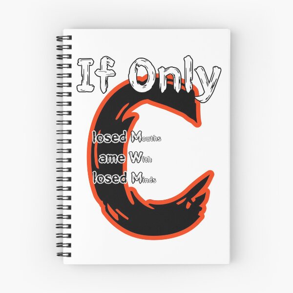 Item preview, If Only Closed Minds Came With Closed Mouths designed and sold by SPYG.