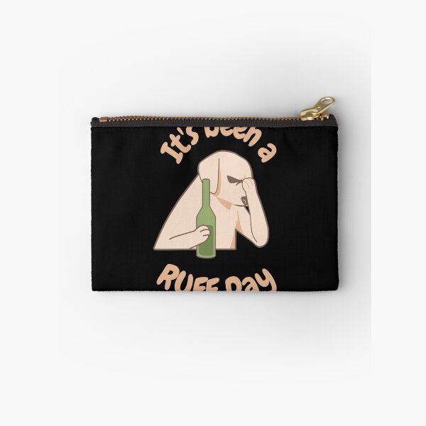 Item preview, It's been a RUFF Day   designed and sold by Wiccariumz.