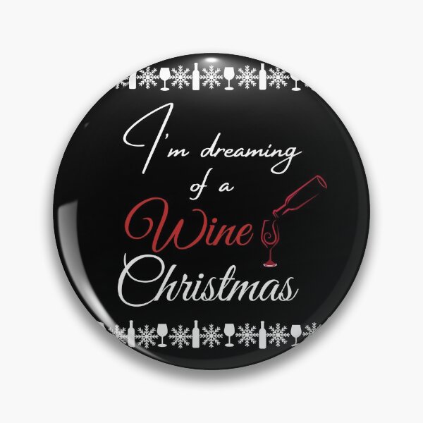 Item preview, I'm dreaming of a wine christmas designed and sold by Tee-Star.