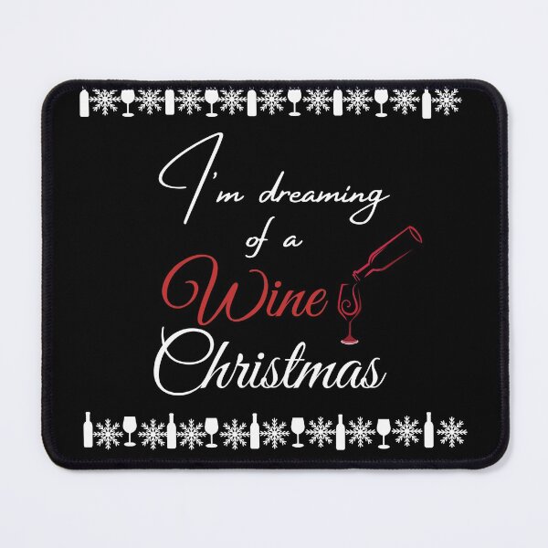 Item preview, I'm dreaming of a wine christmas designed and sold by Tee-Star.