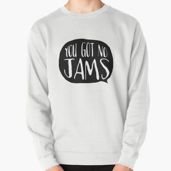 Item preview, YOU GOT NO JAMS designed and sold by whatamistry.