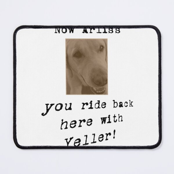 Item preview, OLD YELLER Quote designed and sold by Wiccariumz.