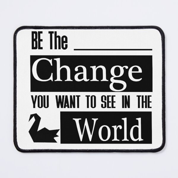 Item preview, Be the Change you want to see in the World - Prison break designed and sold by Sadaf Dalir.