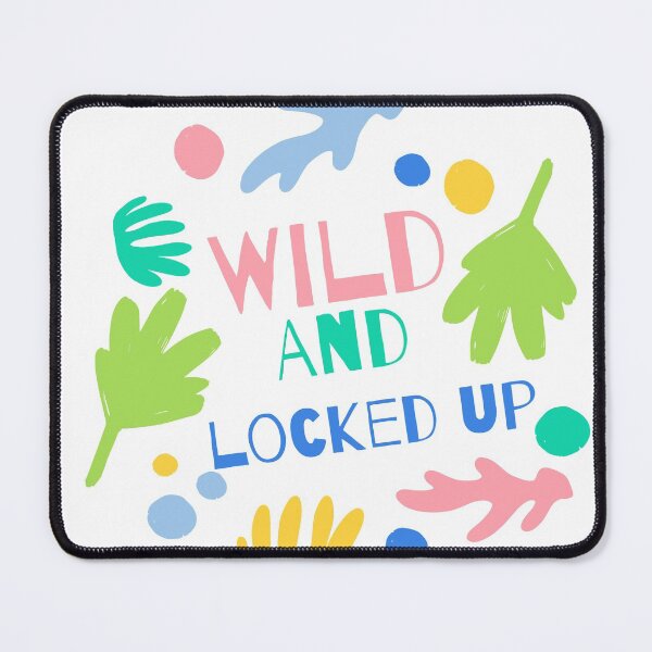 Item preview, Wild and Locked Up designed and sold by thekulturetribe.