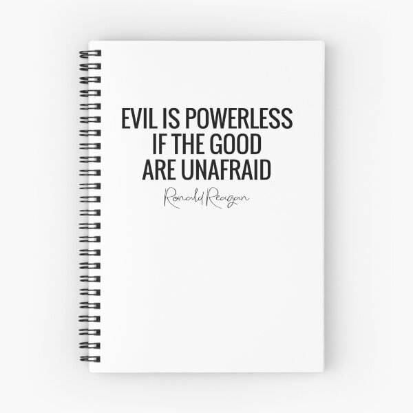 Item preview, Evil is Powerless If the Good are Unafraid -Ronald Reagan designed and sold by AwakeApparel.