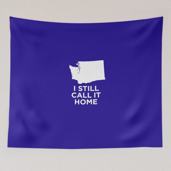 Item preview, I Still Call It Home Local Washington designed and sold by AlwaysAwesome.