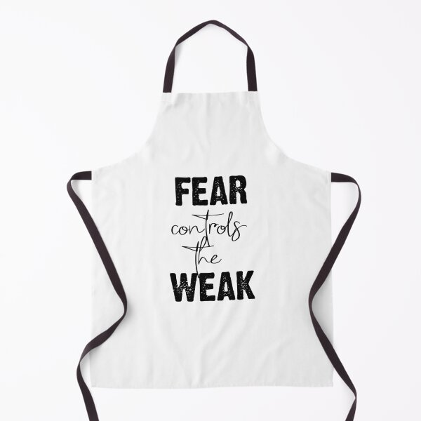 Item preview, Fear Controls the Weak designed and sold by AwakeApparel.