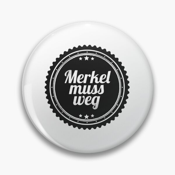 Item preview, Merkel has to go   designed and sold by Chattanoogaz.