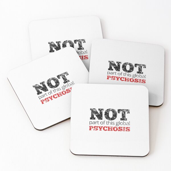 Item preview, NOT PART OF THIS GLOBAL PSYCHOSIS designed and sold by NomadMessenger.