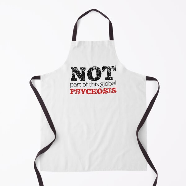 Item preview, NOT PART OF THIS GLOBAL PSYCHOSIS designed and sold by NomadMessenger.