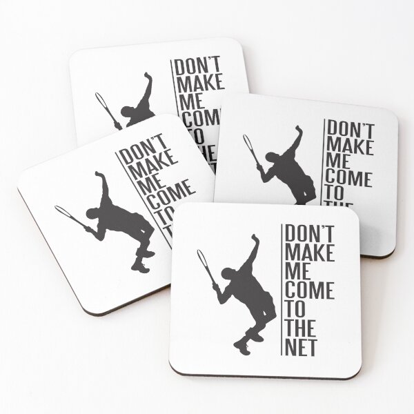 Item preview, tennis  dont make me come to the net designed and sold by NgocHoa.