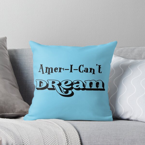Item preview, Amer-I-Can't Dream (funny American Dream Cannot be Done) designed and sold by HamiltonmagicTs.