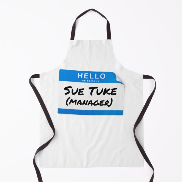 Item preview, Hello My Name Is Sue Tuke (Manager) designed and sold by LiToDesignCo.