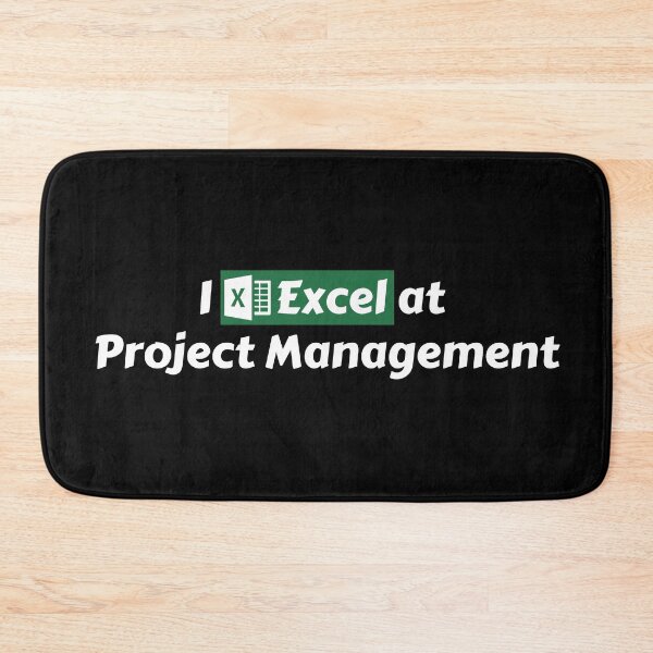 Item preview, I Excel At Project Management. Hilarious Project Manager Pun Related To Spreadsheets And Microsoft Excel Software. Project Managers' Essential Design - Funny designed and sold by Programmer's Life and Humor.