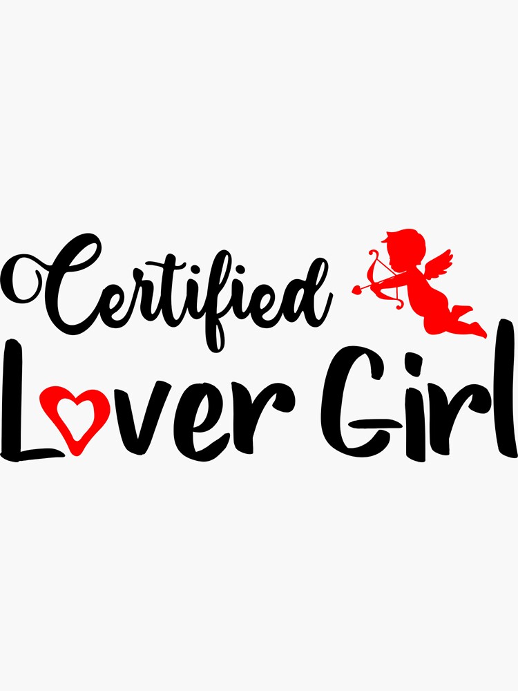  Certified Lover Girl Sticker For Sale By RealDopeTees Redbubble