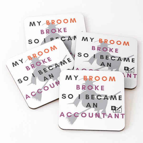 Item preview, My broom broke so I became an accountant designed and sold by If-Art.