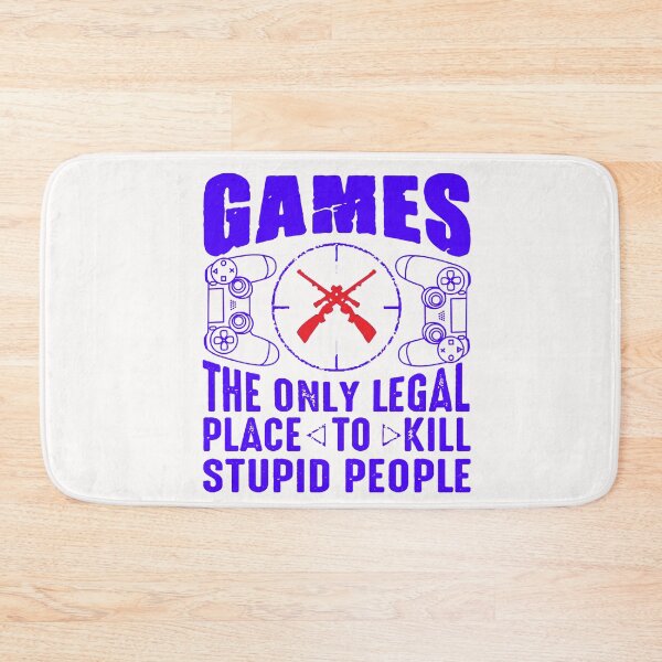 Item preview, Gamer Slogan Quote - Games the Only Legal Place To Kill Stupid People with Crosshairs & Gamepads Controllers Blue designed and sold by WearWolfDesigns.