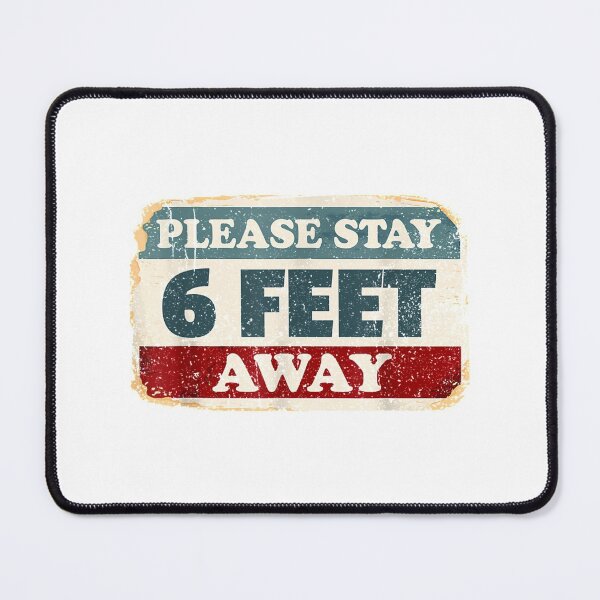 Item preview, Please Stay 6 Feet Away ocial Distancing designed and sold by ElleaBonde.