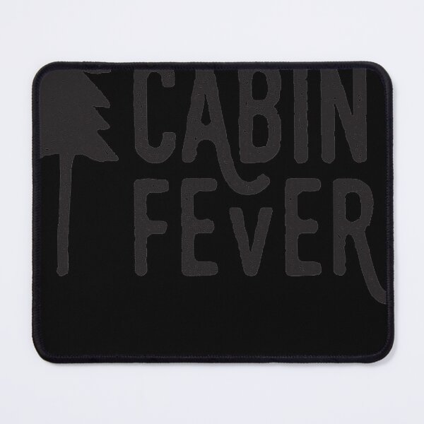 Item preview, CABIN FEVER designed and sold by survivewidespre.
