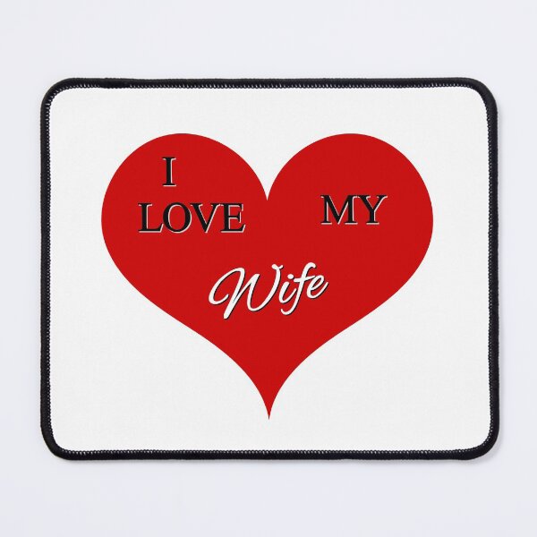 Item preview, I Love My Wife in Red Heart designed and sold by GraffiTimi.