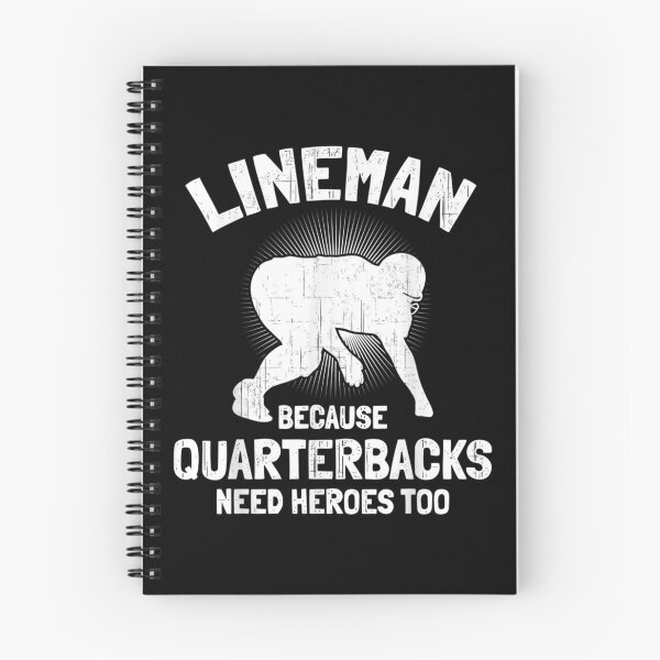 Item preview, Lineman Because Quarterbacks Need Heroes I Line designed and sold by bessiey23.