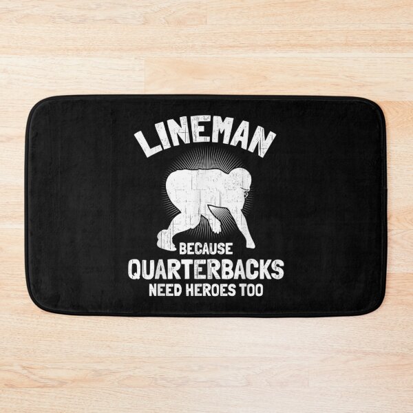Item preview, Lineman Because Quarterbacks Need Heroes I Line designed and sold by bessiey23.
