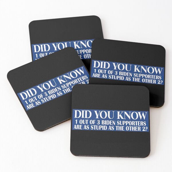 Item preview, Did You Know 1 Out Of 3 Biden Supporters Are As Stupid As The Other 2 designed and sold by WoleArt.