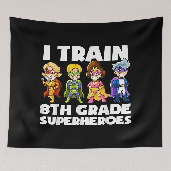 Item preview, Super Hero Teacher Apparel I Train 8th Grade Superheroes designed and sold by bessiey23.