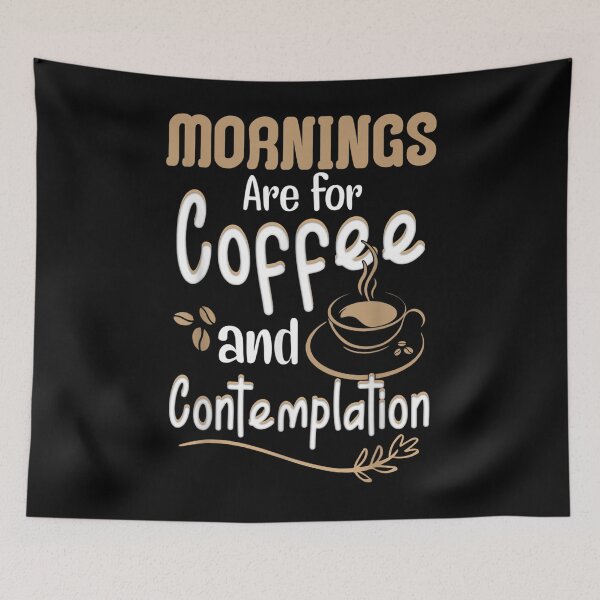 Item preview, Mornings Are For Coffee Contemplation Vintage Gift designed and sold by paudels.