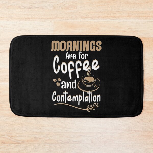 Item preview, Mornings Are For Coffee Contemplation Vintage Gift designed and sold by paudels.