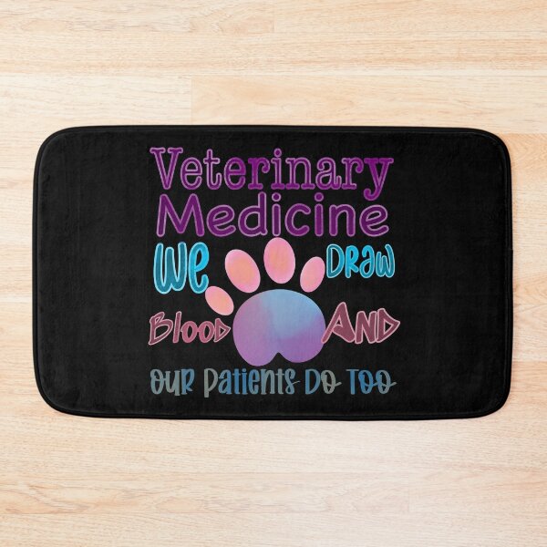 Item preview, Veterinary Medicine We Draw Blood And Our Patients Do Too designed and sold by dalypdesign.