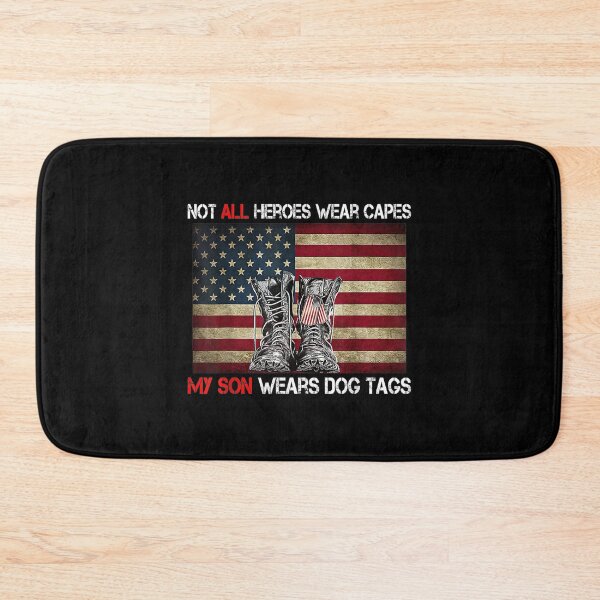 Item preview, Not All Heroes Wear Capes My Son Wears Dog Tags designed and sold by paudels.