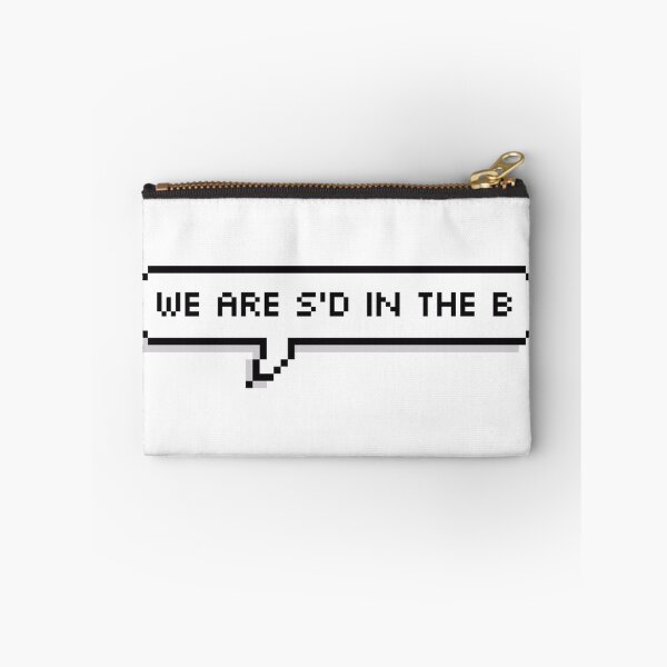 Item preview, We are S'd in the B, Quote Bubble designed and sold by Elliepearson.