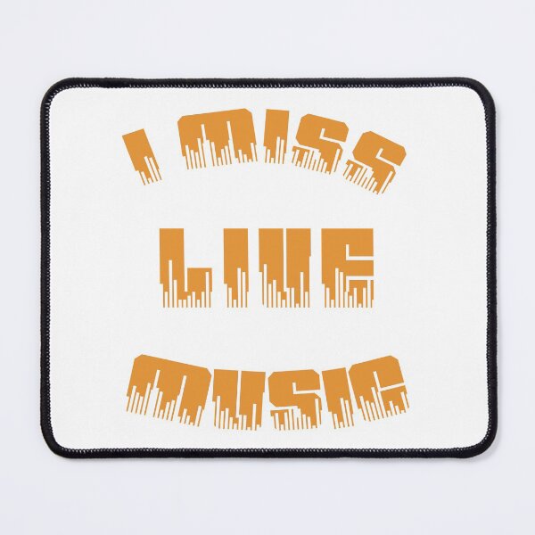 Item preview, I MISS LIVE MUSIC designed and sold by diaza.
