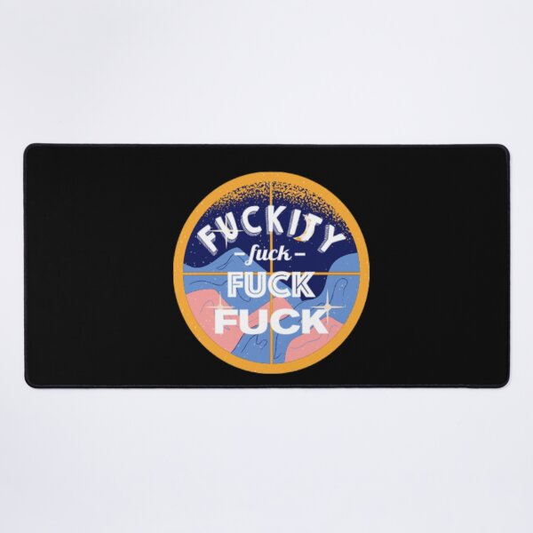 Item preview, Fuckity Fuck Fuck Fuck  designed and sold by LiveToLearn.