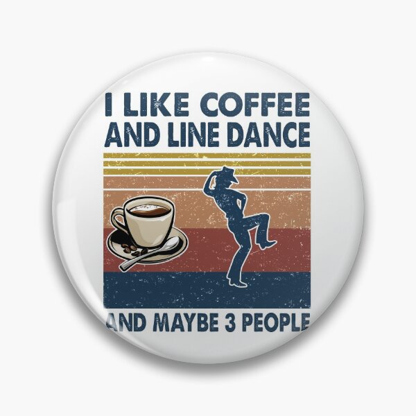 Item preview, I like coffee and Line dance and maybe 3 people designed and sold by tuyetnhung98.