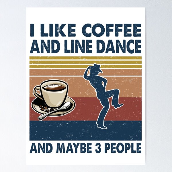 Item preview, I like coffee and Line dance and maybe 3 people designed and sold by tuyetnhung98.