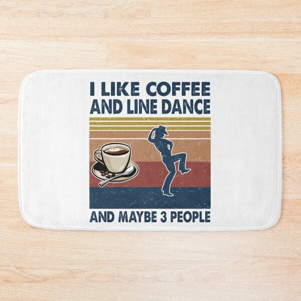 Item preview, I like coffee and Line dance and maybe 3 people designed and sold by tuyetnhung98.