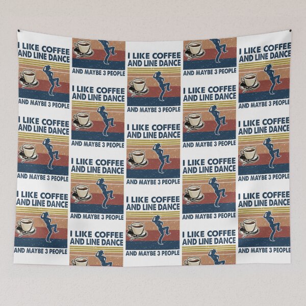 Item preview, I like coffee and Line dance and maybe 3 people designed and sold by tuyetnhung98.